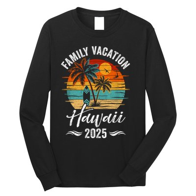 Family Vacation 2025 Vintage Hawaii Summer Matching Trip Long Sleeve Shirt