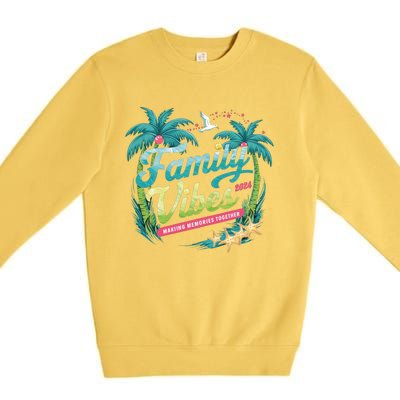 Family Vibes 2024: Tropical Beach Memories Cool Gift Premium Crewneck Sweatshirt