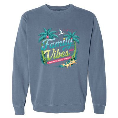 Family Vibes 2024: Tropical Beach Memories Cool Gift Garment-Dyed Sweatshirt