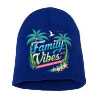 Family Vibes 2024: Tropical Beach Memories Cool Gift Short Acrylic Beanie