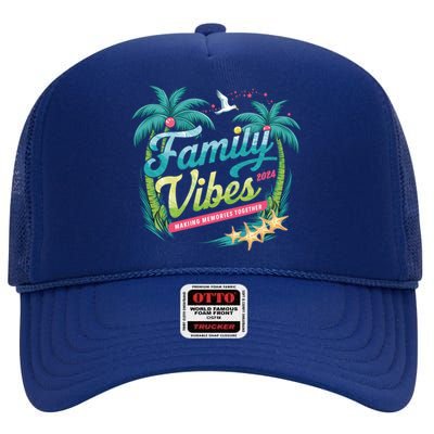 Family Vibes 2024: Tropical Beach Memories Cool Gift High Crown Mesh Back Trucker Hat