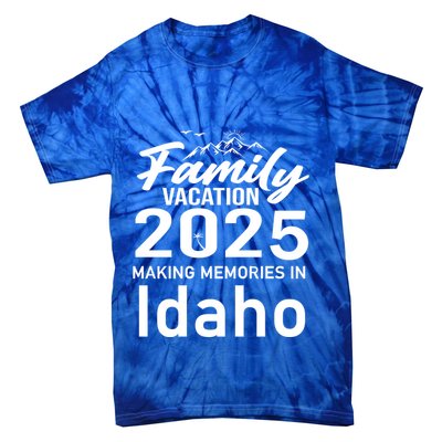 Family Vacation 2025 Making Memories Idaho Summer Trip Great Gift Tie-Dye T-Shirt