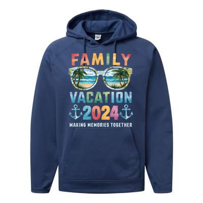 Family Vacation 2024 Making Memories Together Family Matching Cruise Performance Fleece Hoodie