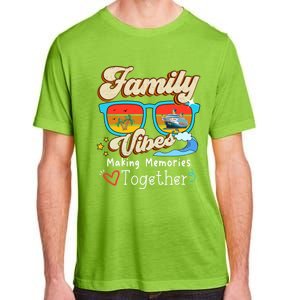 Family Vibes 2024 Family Reunion Making Memories Together Gift Adult ChromaSoft Performance T-Shirt