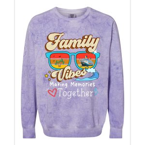 Family Vibes 2024 Family Reunion Making Memories Together Gift Colorblast Crewneck Sweatshirt