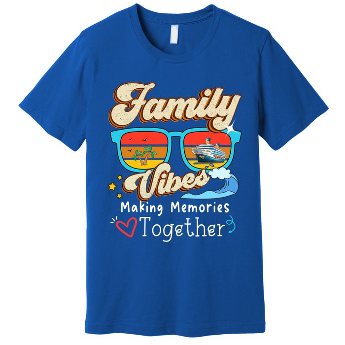 Family Vibes 2024 Family Reunion Making Memories Together Gift Premium T-Shirt