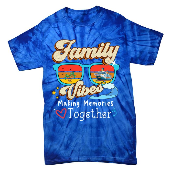 Family Vibes 2024 Family Reunion Making Memories Together Gift Tie-Dye T-Shirt