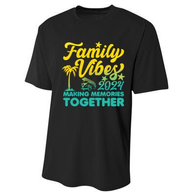 Family Vibes 2024 Making Memories Together Reunion Vacation Performance Sprint T-Shirt