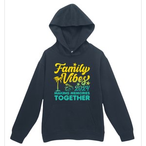 Family Vibes 2024 Making Memories Together Reunion Vacation Urban Pullover Hoodie