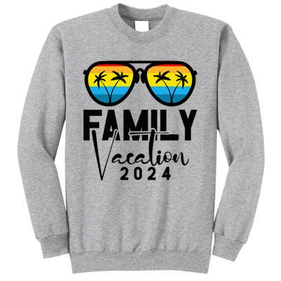 Family Vacation 2024 Beach Summer Tall Sweatshirt