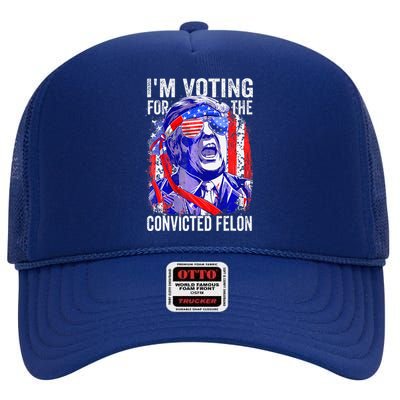 Funny Voting 2024 IM Voting For The Convicted Felon High Crown Mesh Back Trucker Hat