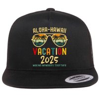 Family Vacation 2025 Aloha Hawaii Hawaiian Summer Matching Flat Bill Trucker Hat