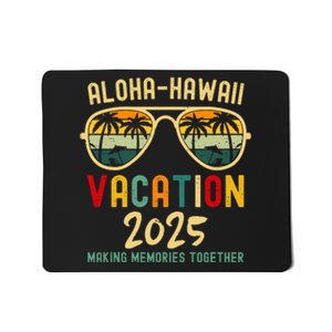 Family Vacation 2025 Aloha Hawaii Hawaiian Summer Matching Mousepad