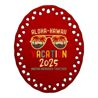 Family Vacation 2025 Aloha Hawaii Hawaiian Summer Matching Ceramic Oval Ornament