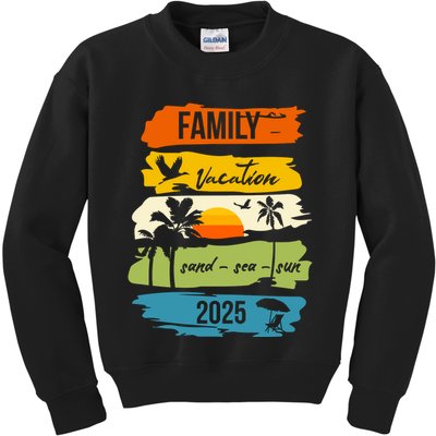 Family Vacation 2025 Sand Sea Sun Kids Sweatshirt