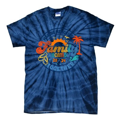 Family Vacation 2024 Creating Memories Together Tie-Dye T-Shirt