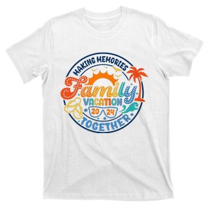 Family Vacation 2024 Creating Memories Together T-Shirt