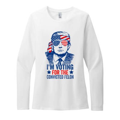 Funny Voting 2024 IM Voting For The Convicted Felon Womens CVC Long Sleeve Shirt