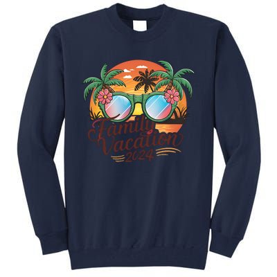 Family Vacation 2024 Summer Tall Sweatshirt