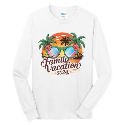 Family Vacation 2024 Summer Tall Long Sleeve T-Shirt