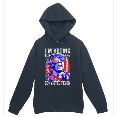 Funny Voting 2024 IM Voting For The Convicted Felon Urban Pullover Hoodie