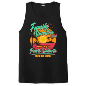 Family Vacation 2024 Ready Or Not Puerto Vallarta Here We Come PosiCharge Competitor Tank