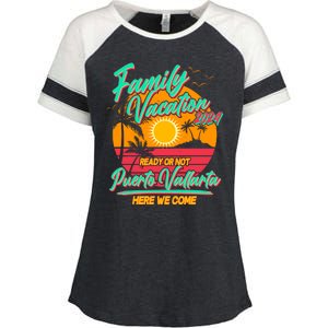 Family Vacation 2024 Ready Or Not Puerto Vallarta Here We Come Enza Ladies Jersey Colorblock Tee