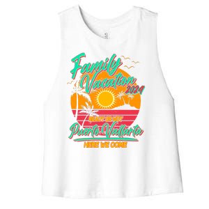 Family Vacation 2024 Ready Or Not Puerto Vallarta Here We Come Women's Racerback Cropped Tank