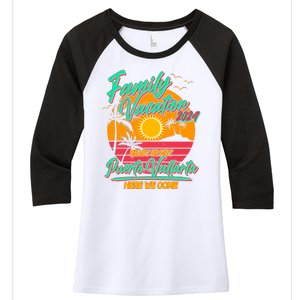 Family Vacation 2024 Ready Or Not Puerto Vallarta Here We Come Women's Tri-Blend 3/4-Sleeve Raglan Shirt