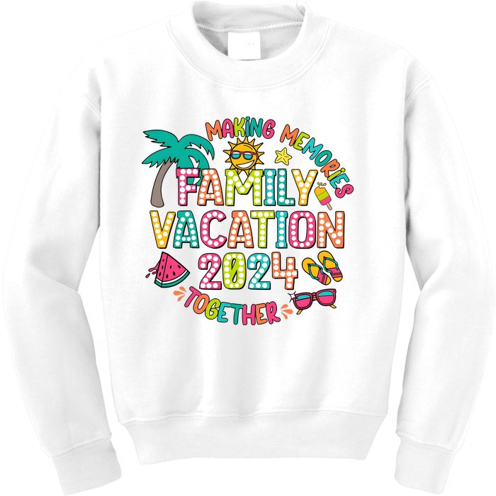 Family Vacation 2024 Summer Vibes Kids Sweatshirt