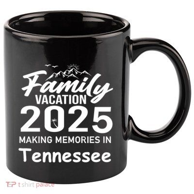 Family Vacation 2025 Making Memories Tennessee Summer Trip Gift 11oz C Handle Ceramic Mug
