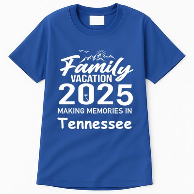 Family Vacation 2025 Making Memories Tennessee Summer Trip Gift Tall T-Shirt
