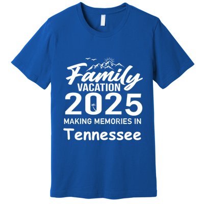 Family Vacation 2025 Making Memories Tennessee Summer Trip Gift Premium T-Shirt