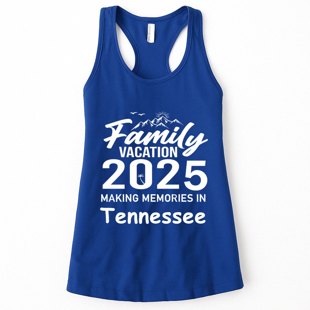 Family Vacation 2025 Making Memories Tennessee Summer Trip Gift Womens Tank Top