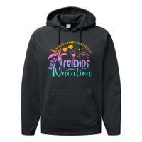 Friends Vacation 2024 Making Memories Together Performance Fleece Hoodie