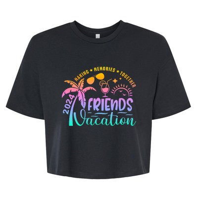 Friends Vacation 2024 Making Memories Together Bella+Canvas Jersey Crop Tee