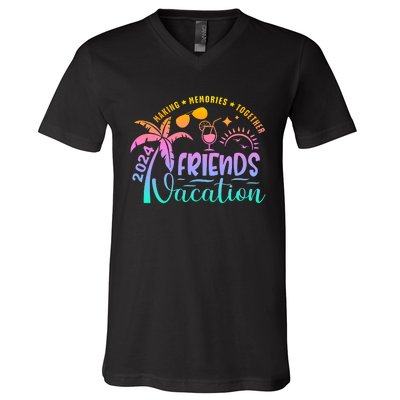 Friends Vacation 2024 Making Memories Together V-Neck T-Shirt