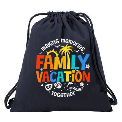 Family Vacation 2024 Making Memories Together Matching Group Drawstring Bag