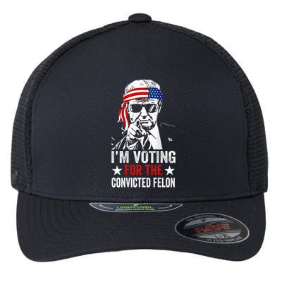 Funny Voting 2024 IM Voting For The Convicted Felon Flexfit Unipanel Trucker Cap