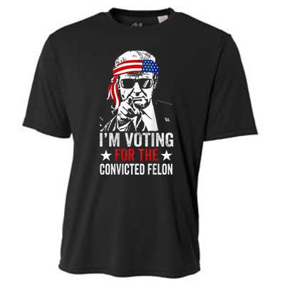 Funny Voting 2024 IM Voting For The Convicted Felon Cooling Performance Crew T-Shirt