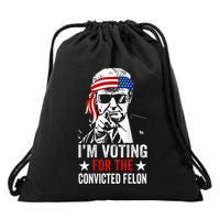 Funny Voting 2024 IM Voting For The Convicted Felon Drawstring Bag
