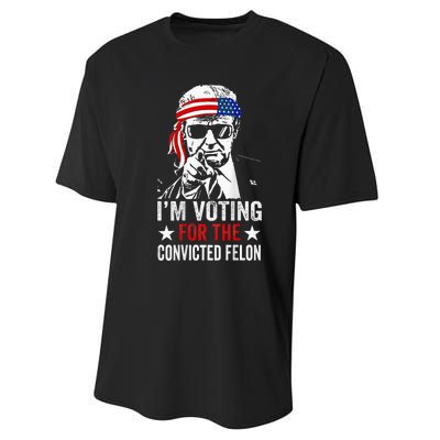 Funny Voting 2024 IM Voting For The Convicted Felon Performance Sprint T-Shirt