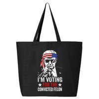 Funny Voting 2024 IM Voting For The Convicted Felon 25L Jumbo Tote