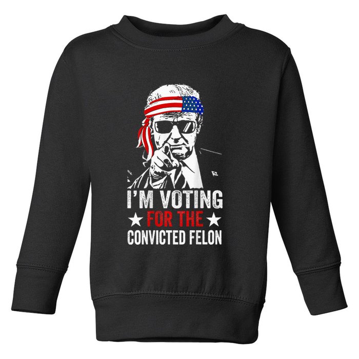 Funny Voting 2024 IM Voting For The Convicted Felon Toddler Sweatshirt