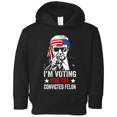 Funny Voting 2024 IM Voting For The Convicted Felon Toddler Hoodie