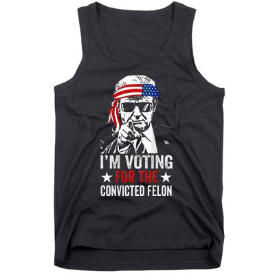 Funny Voting 2024 IM Voting For The Convicted Felon Tank Top