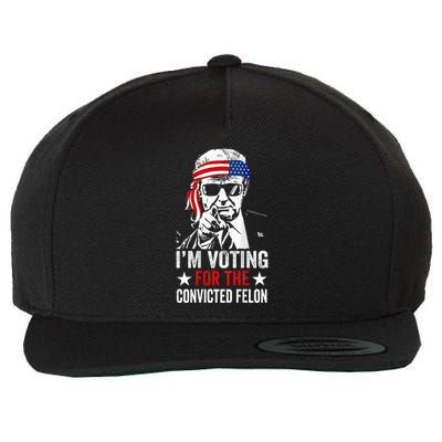 Funny Voting 2024 IM Voting For The Convicted Felon Wool Snapback Cap