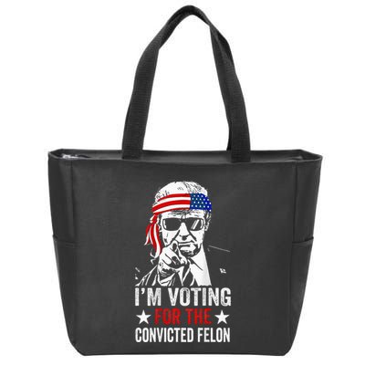 Funny Voting 2024 IM Voting For The Convicted Felon Zip Tote Bag