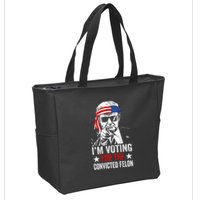 Funny Voting 2024 IM Voting For The Convicted Felon Zip Tote Bag
