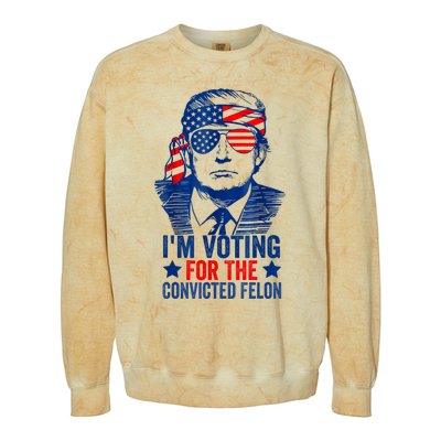 Funny Voting 2024 Im Voting For The Convicted Felon Colorblast Crewneck Sweatshirt